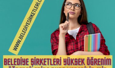 Belediye Şirketleri Yüksek Öğrenim Öğrencilerine Burs Verebilir Mi?